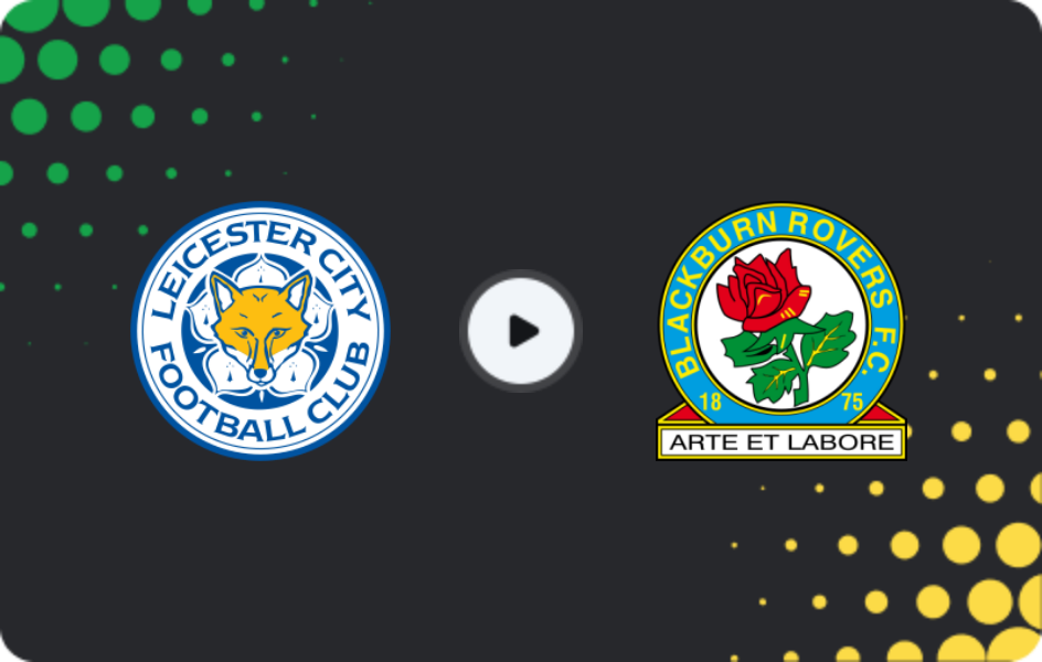 Where to watch Leicester — Blackburn Rovers, Championship, 01.11.2025