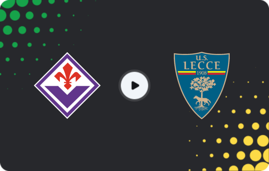 Where to watch Fiorentina — Lecce, Serie A, 02.11.2025