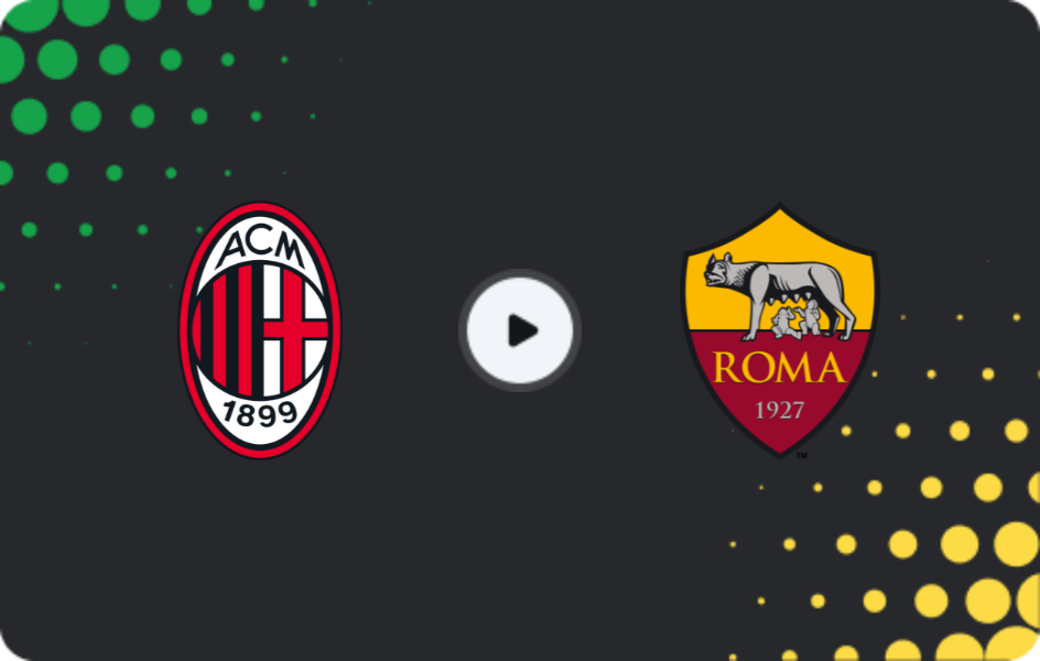 Where to watch Milan — Roma, Serie A, 02.11.2025