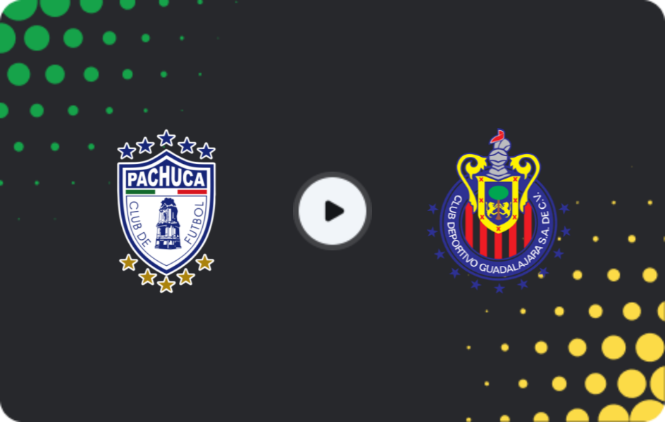 Where to watch Pachuca — Guadalajara, Liga MX, 03.11.2025