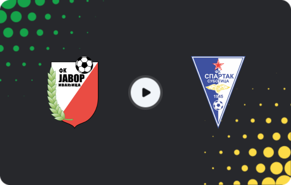 Where to watch Javor — Spartak Subotica, Super Liga, 01.11.2025