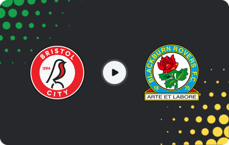 Where to watch Bristol City — Blackburn Rovers, Championship, 04.11.2025
