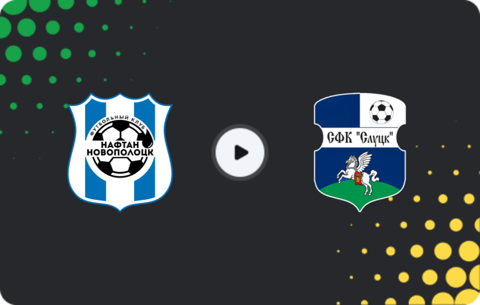 Where to watch Naftan — FC Slutsk, Premier League, 08.11.2025