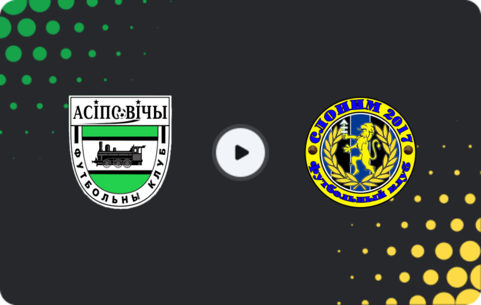 Where to watch Osipovichy — Slonim, First League, 07.11.2025