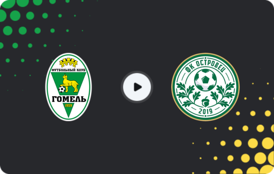 Where to watch Gomel II — Ostrovets FC, First League, 08.11.2025
