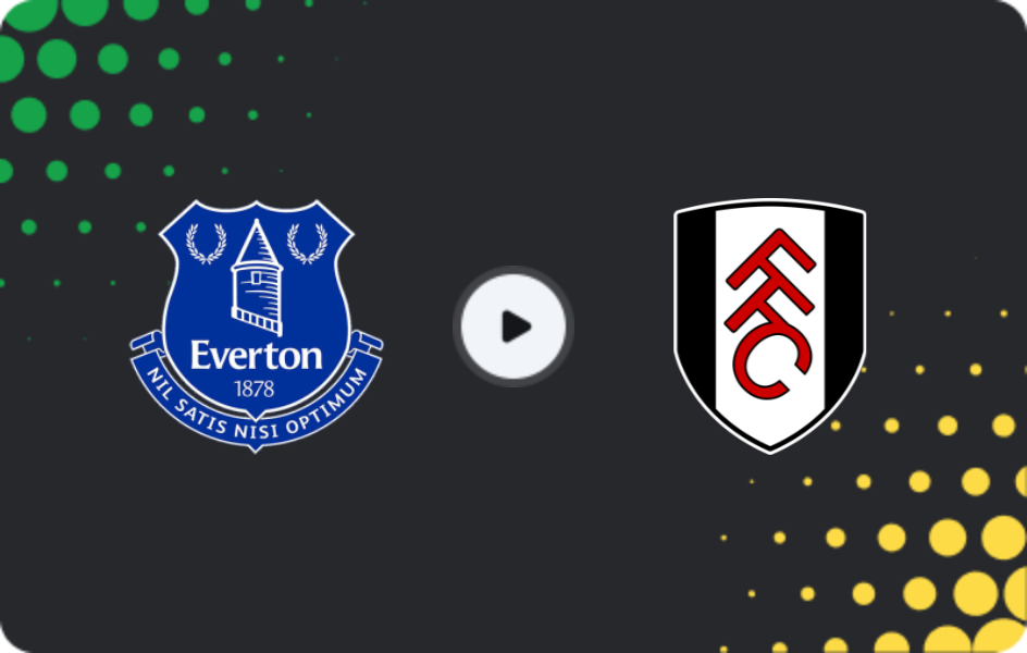 Where to watch Everton — Fulham, Premier League, 08.11.2025
