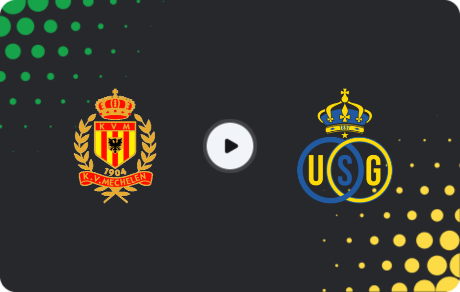 Where to watch Mechelen — Union Saint-Gilloise, Jupiler Pro League, 09.11.2025