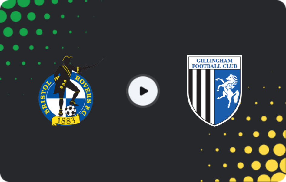 Where to watch Bristol Rovers — Gillingham, League Two, 08.11.2025