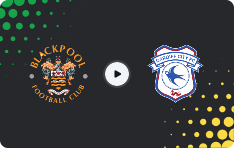 Where to watch Blackpool — Cardiff City, League One, 08.11.2025