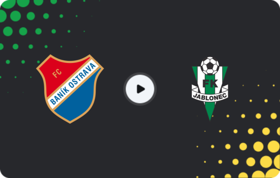 Where to watch Baník Ostrava — Jablonec, First Liga, 08.11.2025