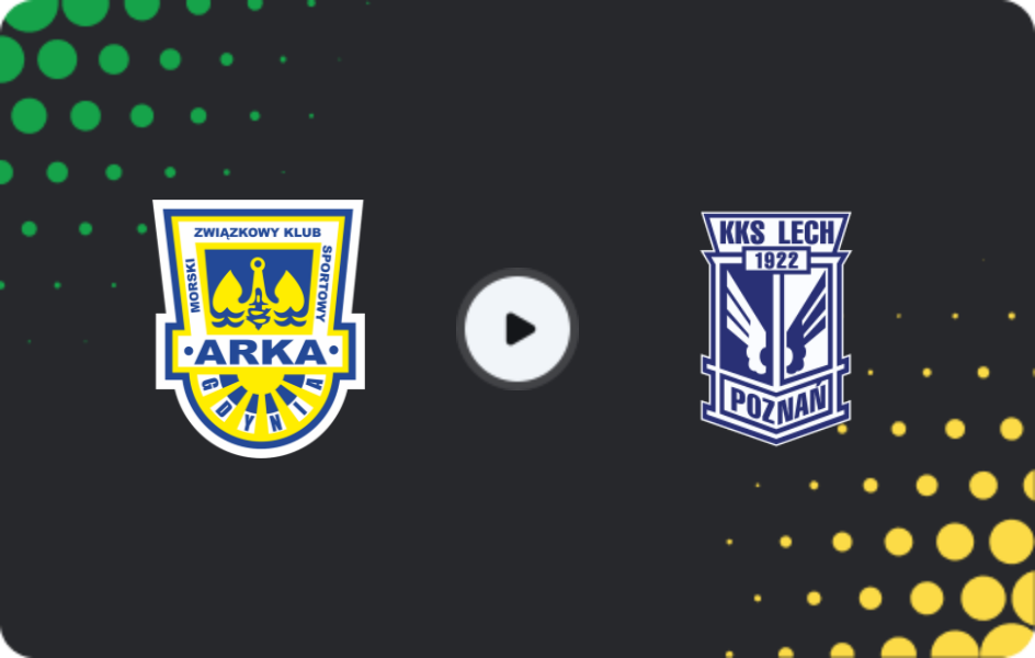 Where to watch Arka Gdynia — Lech Poznan, Ekstraklasa, 09.11.2025