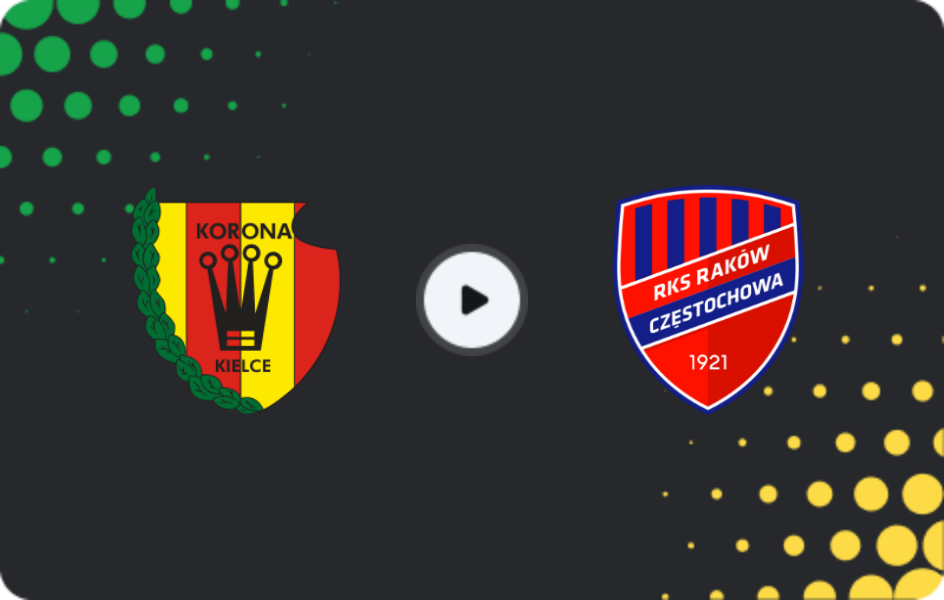 Where to watch Korona Kielce — Raków, Ekstraklasa, 09.11.2025