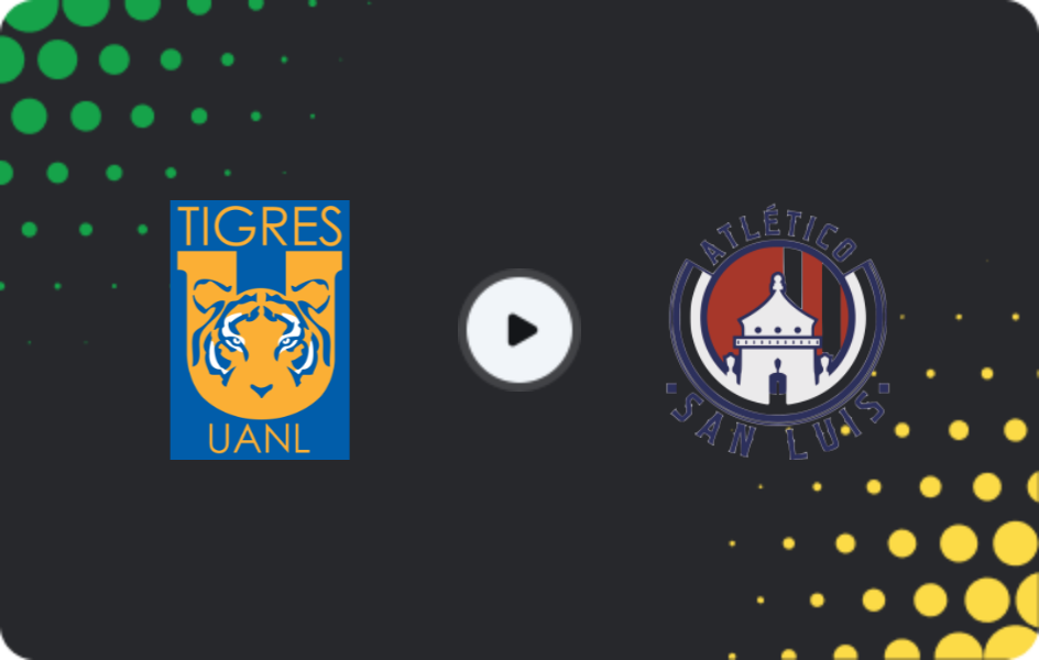 Where to watch Tigres UANL — Atletico San Luis, Liga MX, 09.11.2025