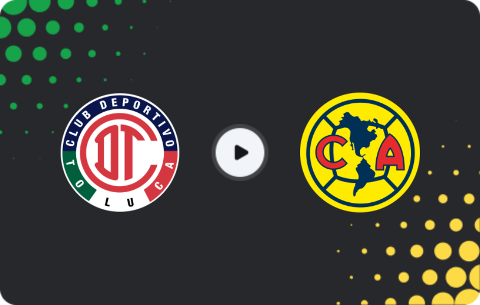 Where to watch Toluca — Club America, Liga MX, 09.11.2025