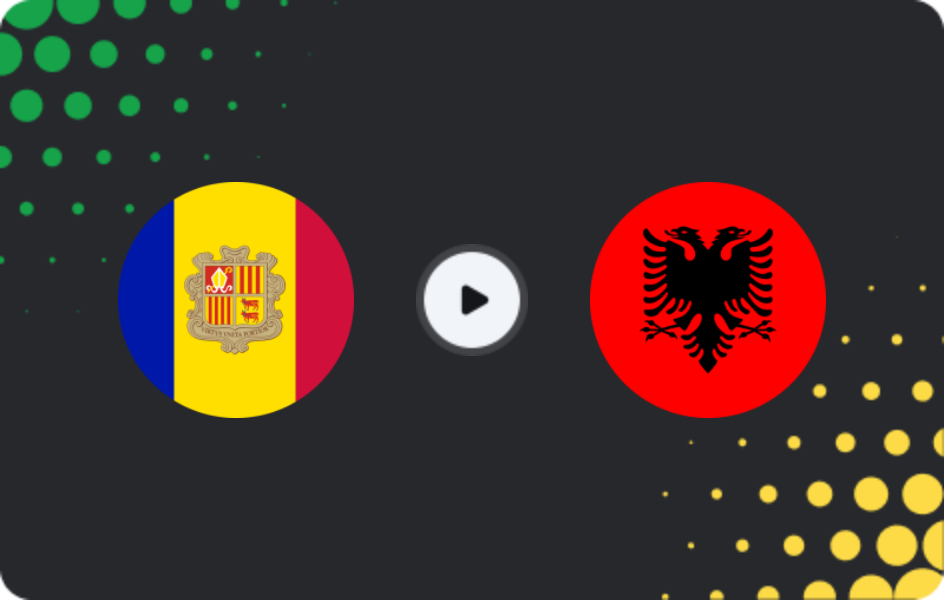 Where to watch Andorra — Albania, World Cup - Qualification Europe, 13.11.2025