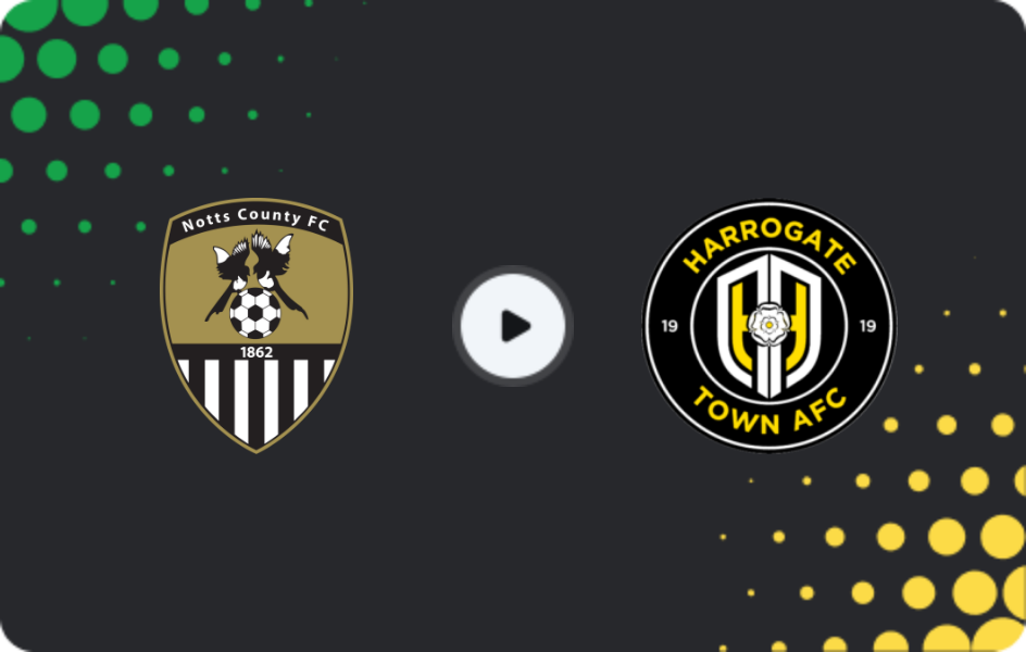 Where to watch Notts County — Harrogate Town, League Two, 15.11.2025