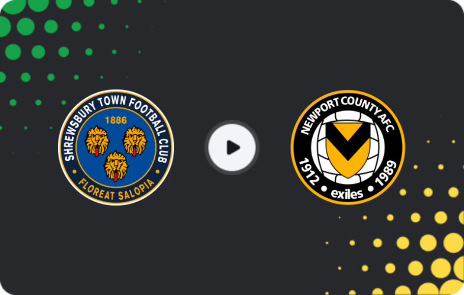 Where to watch Shrewsbury Town — Newport County, League Two, 15.11.2025