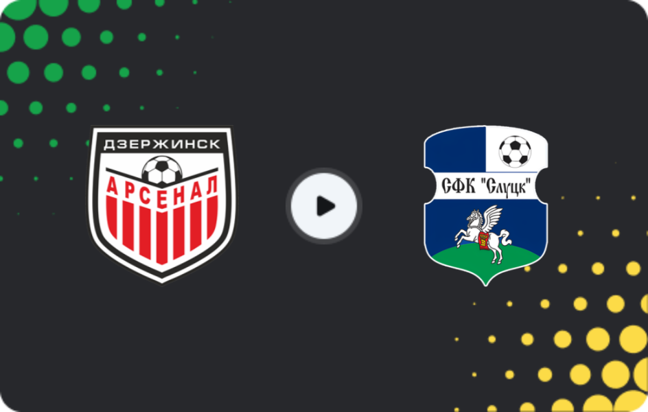 Where to watch Arsenal Dzerzhinsk — FC Slutsk, Premier League, 22.11.2025