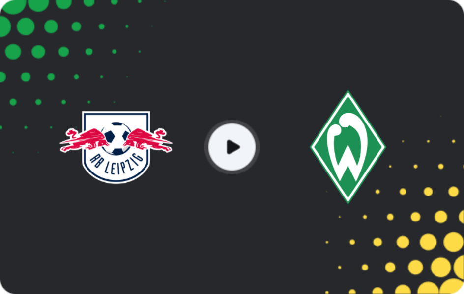 Where to watch RB Leipzig — Werder Bremen, Bundesliga, 23.11.2025