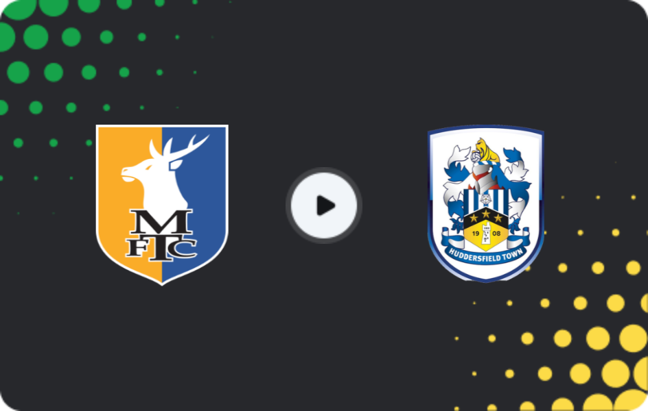 Where to watch Mansfield Town — Huddersfield, League One, 22.11.2025