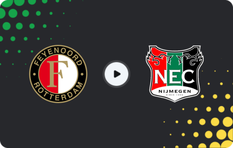 Where to watch Feyenoord — NEC Nijmegen, Eredivisie, 23.11.2025