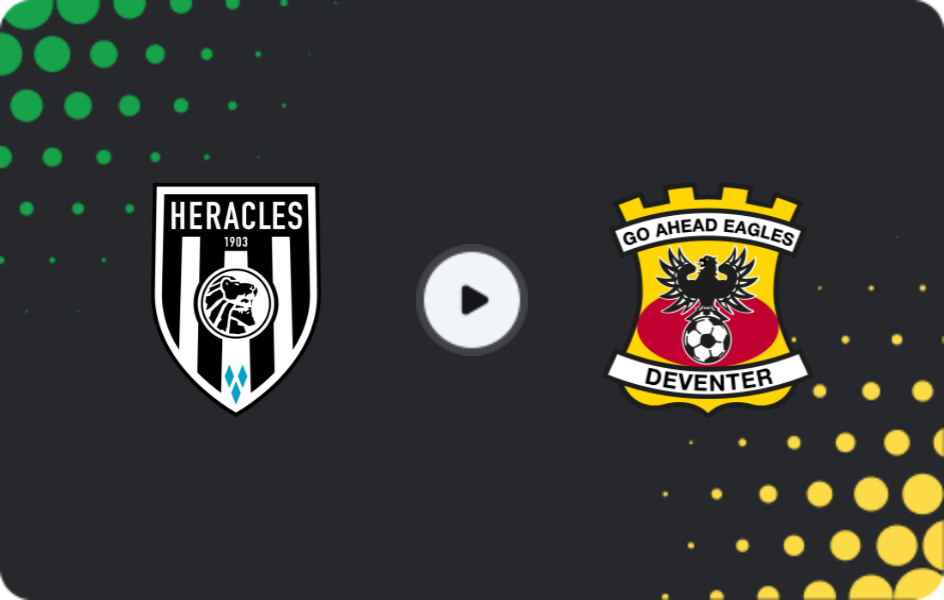 Where to watch Heracles — Go Ahead Eagles, Eredivisie, 22.11.2025