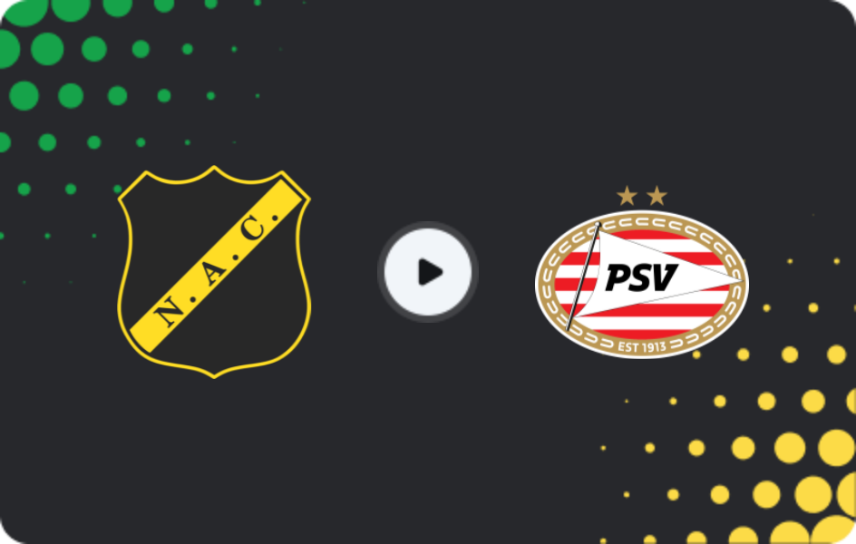 Where to watch NAC Breda — PSV Eindhoven, Eredivisie, 22.11.2025