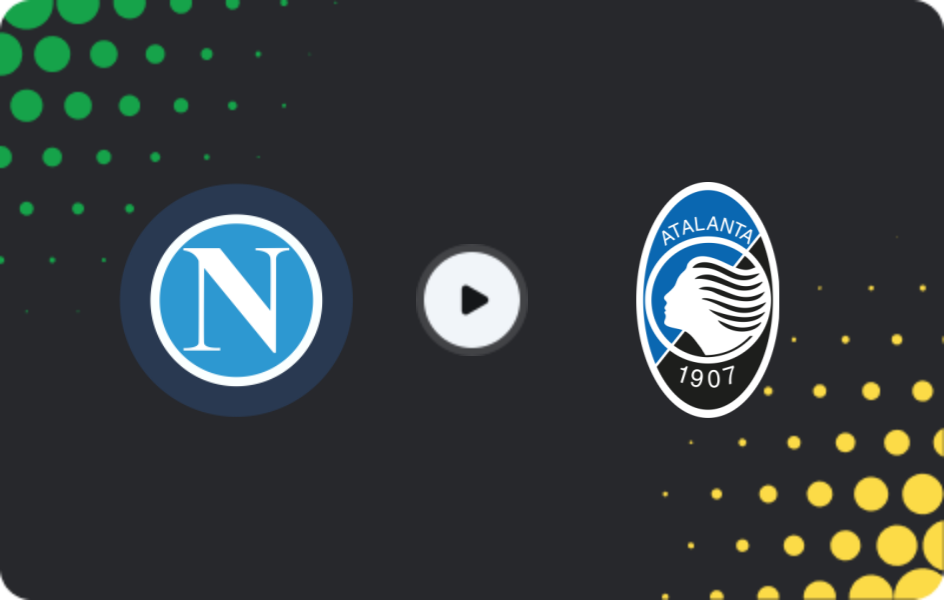 Where to watch Napoli — Atalanta, Serie A, 22.11.2025