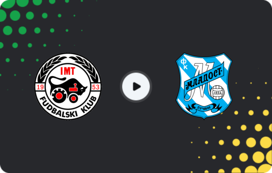 Where to watch IMT Novi Beograd — Mladost Lucani, Super Liga, 22.11.2025