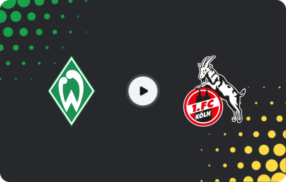 Where to watch Werder Bremen — 1.FC Köln, Bundesliga, 29.11.2025