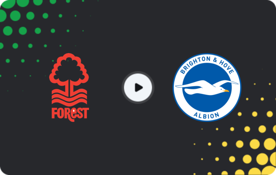 Where to watch Nottingham Forest — Brighton, Premier League, 30.11.2025