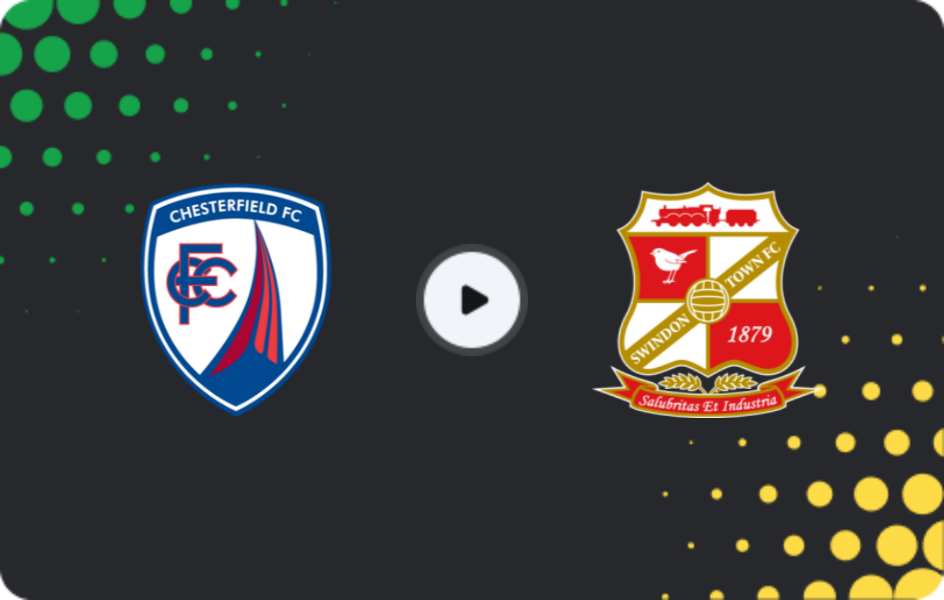 Where to watch Chesterfield — Swindon Town, League Two, 29.11.2025