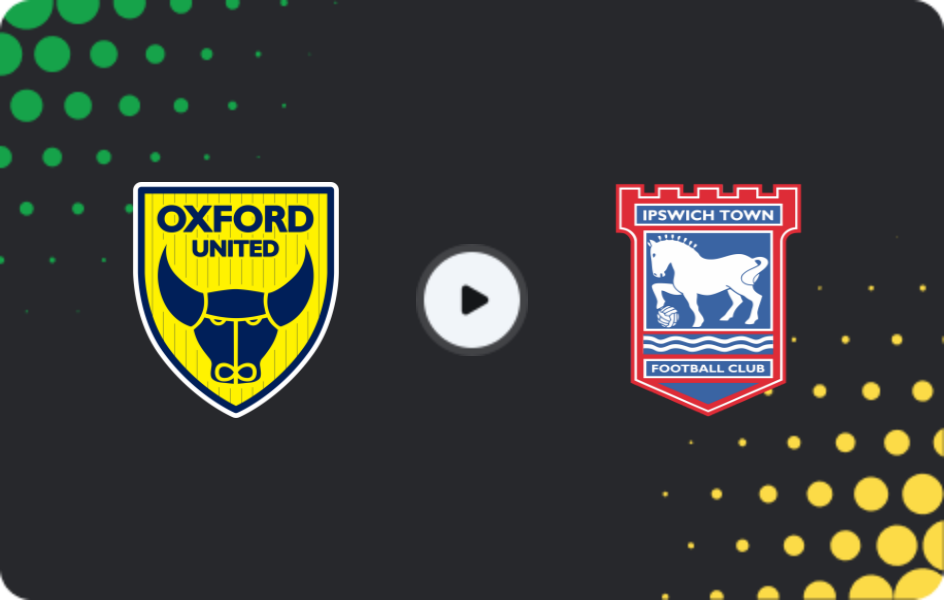 Where to watch Oxford United — Ipswich Town, Championship, 28.11.2025