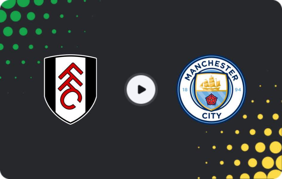 Where to watch Fulham — Manchester City, Premier League, 02.12.2025
