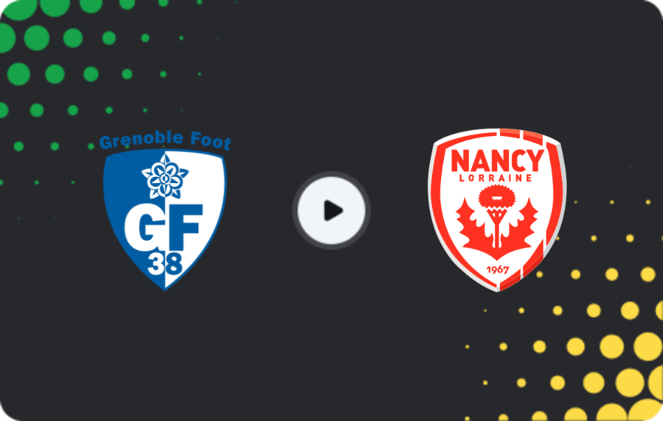 Where to watch Grenoble — Nancy, Ligue 2, 05.12.2025
