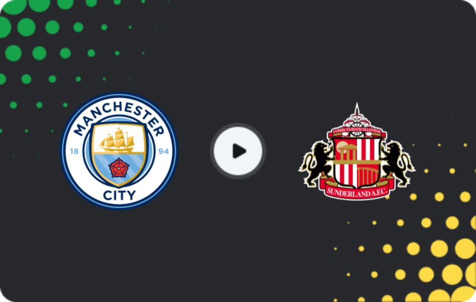 Where to watch Manchester City — Sunderland, Premier League, 06.12.2025