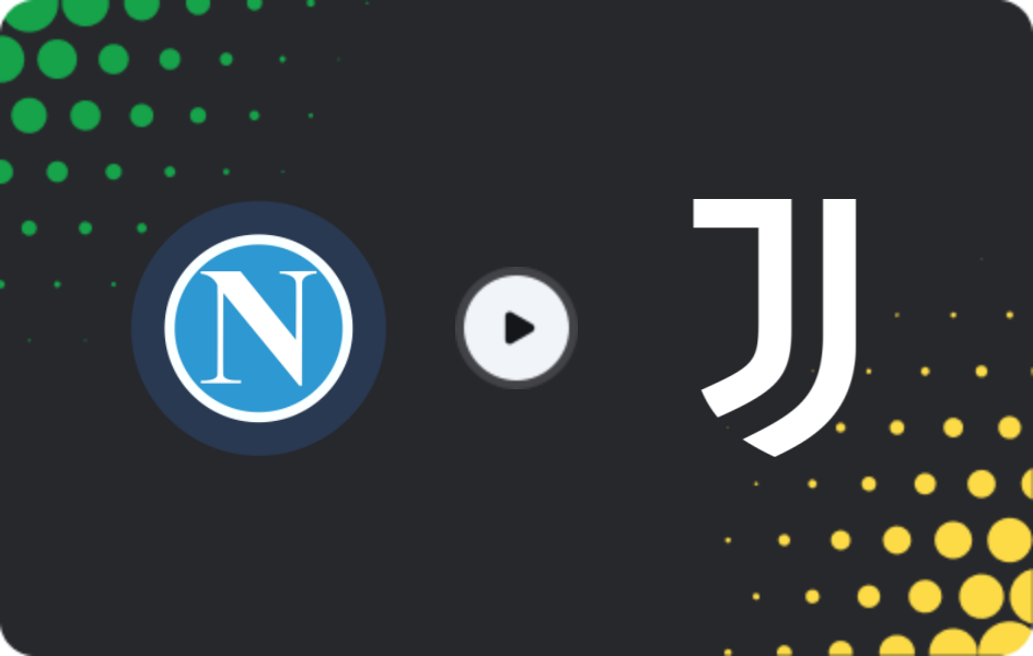 Where to watch Napoli — Juventus, Serie A, 07.12.2025