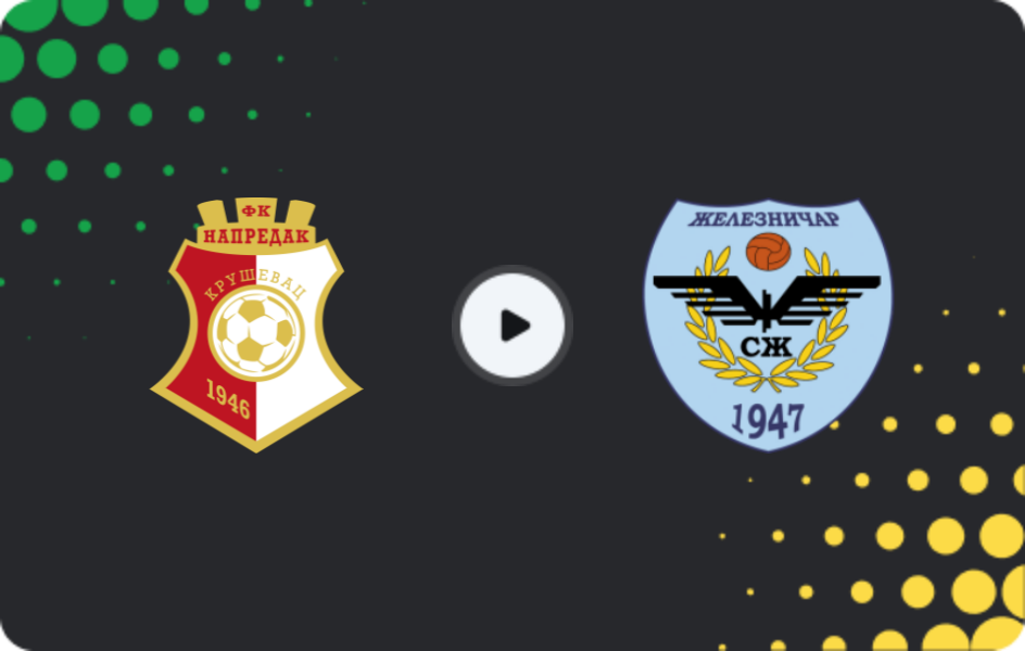 Where to watch Napredak — Železničar Pančevo, Super Liga, 07.12.2025