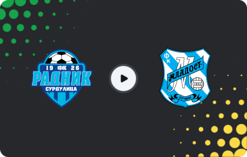 Where to watch Radnik Surdulica — Mladost Lucani, Super Liga, 07.12.2025