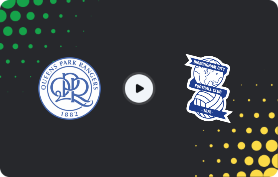 Where to watch QPR — Birmingham, Championship, 09.12.2025
