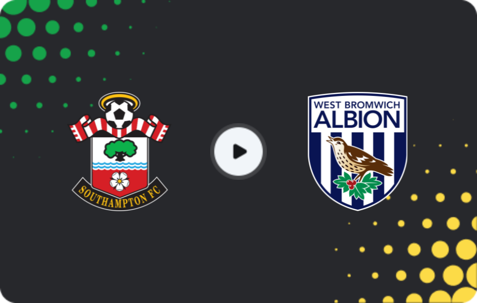 Where to watch Southampton — West Bromwich, Championship, 09.12.2025