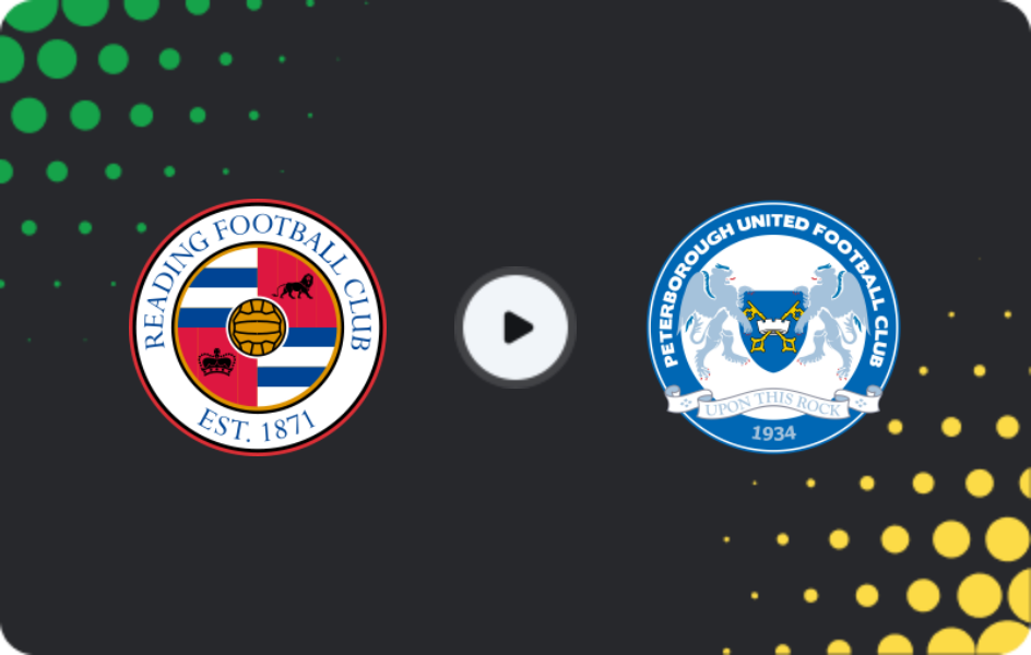 Where to watch Reading — Peterborough, League One, 09.12.2025