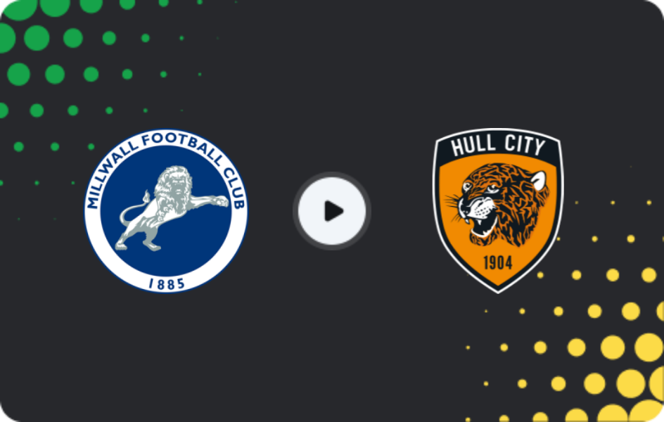 Where to watch Millwall — Hull City, Championship, 13.12.2025
