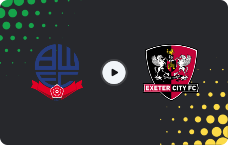 Where to watch Bolton Wanderers — Exeter City, League One, 13.12.2025