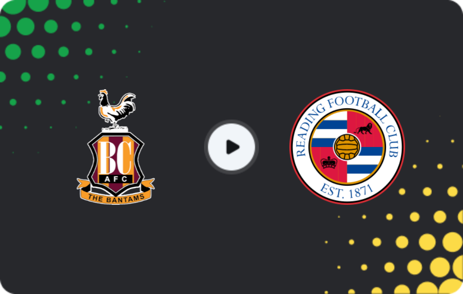Where to watch Bradford City — Reading, League One, 13.12.2025