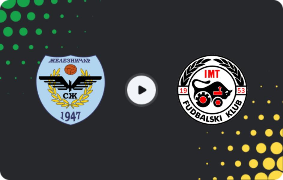 Where to watch Železničar Pančevo — IMT Novi Beograd, Super Liga, 13.12.2025