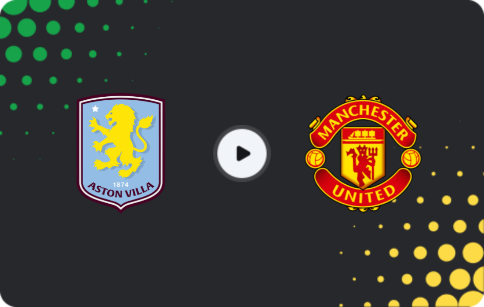 Where to watch Aston Villa — Manchester United, Premier League, 21.12.2025