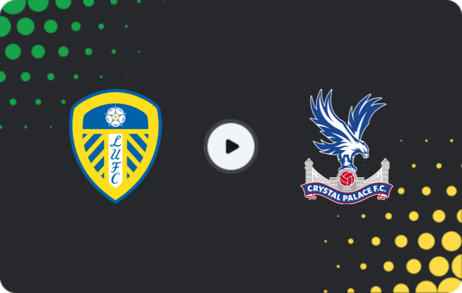 Where to watch Leeds — Crystal Palace, Premier League, 20.12.2025