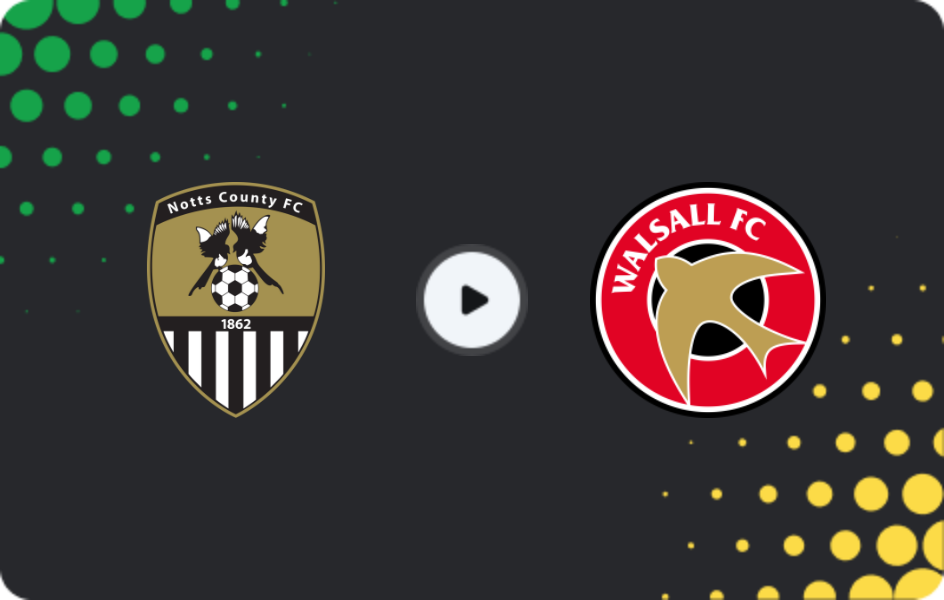 Where to watch Notts County — Walsall, League Two, 20.12.2025