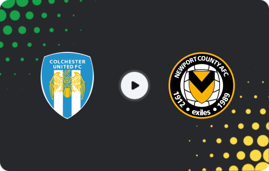 Where to watch Colchester — Newport County, League Two, 20.12.2025